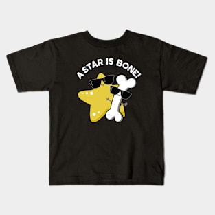 A Star Is Bone Funny Movie Title Pun Kids T-Shirt